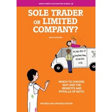 (영문도서) Sole Trader or Company?: Which to choose why and the benefits and pitfalls of both Paperback, Anna Goodwin Accountancy Li..., English, 9780993016653