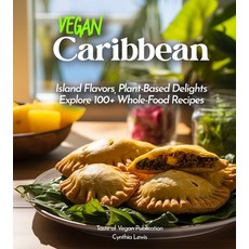 (英文圖書)Vegan Carribean Cookbook: Island Flavors Plant-Based Delights - Explore 100+ Wh... 平裝版, Garden of Grapes, 英文