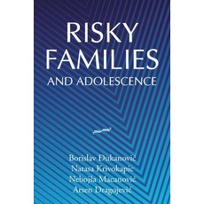 (영문도서) Risky Families and Adolescence Paperback, Xlibris Us, English, 9781669826309