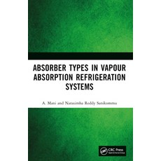 (英文圖書)Absorber Types in Vapour Absorption Refrigeration Systems 平裝版, CRC Press, 英文