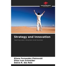 (영문도서) Strategy and Innovation Paperback, Our Knowledge Publishing, English, 9786207666294