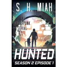 (영문도서)Hunted Season 2 Episode 1 Paperback, Muslim Fiction Project, English, 9798232828295