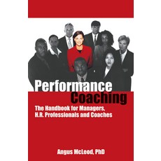 (英文圖書)Performance Coaching: The Handbook for Managers HR Professionals and Coaches 平裝版, Crown House Publishing, English