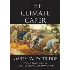 (영문도서) The Climate Caper Paperback, Connor Court Publishing Pty..., English, 9781921421259