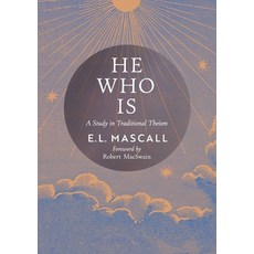 (영문도서) He Who Is: A Study in Traditional Theism Paperback, Angelico Press, English, 9798886770667