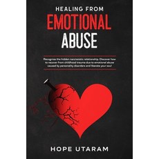 Healing from Emotional Abuse: Recognize the hidden narcissistic relationship. DISCOVER how to recove... Paperback, Andrai Ventures LLC, English, 9781953926036