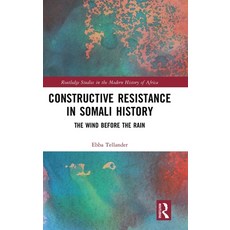 (英文圖書)Constructive Resistance in Somali History: The Wind Before the Rain 精裝版, Routledge, 英文