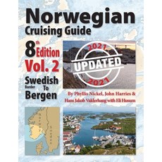 (영문도서) Norwegian Cruising Guide Vol 2-Updated 2021: Swedish Border to Bergen Paperback, Attainable Adventure Cruisi..., English, 9781999004316