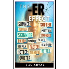 (영문도서)The -Er Effect Paperback, Independently Published, English, 9798316885473