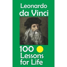 (영문도서)Leonardo da Vinci: 100 Lessons for Life Paperback, Independently Published, English, 9798297085824