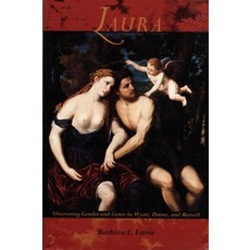 (英文圖書)Laura: Uncovering Gender and Genre in Wyatt Donne and Marvell 精裝版, Duke University Press, 英文
