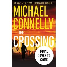 (영문도서) The Crossing Paperback, Grand Central Publishing, English, 9781538742556