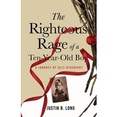 The Righteous Rage of a Ten-Year-Old Boy Paperback, Mad Goat Press, English, 9781948169547