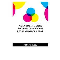 (영문도서) Amendments Were Made In The Law On Regulation Of Retail Paperback, Independently Published, English, 9798493652110