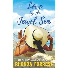 (영문도서) Love by the Jewel Sea: A Novella Paperback, Independently Published, English, 9798423438494
