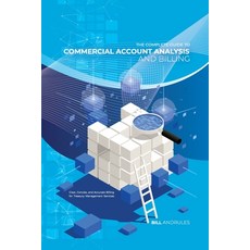 (영문도서)The Complete Guide to Commercial Account Analysis AND Billing: Clear Concise a... Paperback, Caa Insight, English, 9798218724795