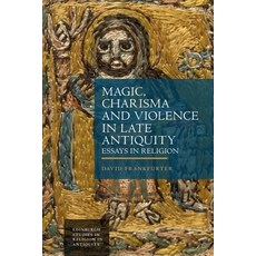 (英文圖書)Magic Charisma and Violence in Late Antiquity: Essays in Religion 精裝版, Edinburgh University Press, 英文
