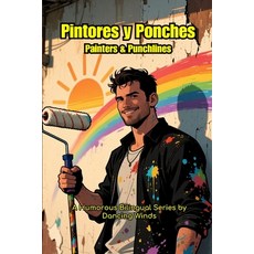 (영문도서)Painters & Punchlines: A Bilingual Storybook of Rolling Disasters Rookie Mistak... Paperback, Independently Published, English, 9798299276152