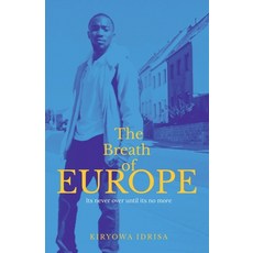 (영문도서) The Breath of Europe Paperback, Notion Press, English, 9798888831120
