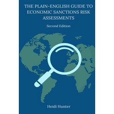 (영문도서)The Plain-English Guide to Economic Sanctions Risk Assessments Paperback, Lilabby Press, English, 9798999428929