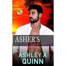 (영문도서) Asher's Assignment Paperback, Tca Publishing LLC, English, 9781959943297