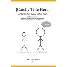 (영문도서) Catchy Title Here: 30 Micro-courses on Marketing Business Leadership and Moti... Hardcover, Wellput Custom Content, English, 9780999786321