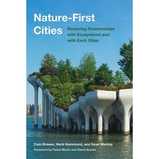 (영문도서) Nature-First Cities: Restoring Relationships with Ecosystems and with Each Other Paperback, University of British Colum..., English, 9780774868648