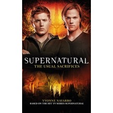 (영문도서) Supernatural: The Usual Sacrifices Mass Market Paperbound, Titan Books (UK), English, 9781783298563