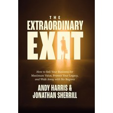 (영문도서)The Extraordinary Exit Hardcover, Cheval Press, English, 9781967509072