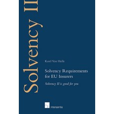 (영문도서) Solvency Requirements for Eu Insurers: Solvency II Is Good for You Paperback, Intersentia, English, 9781780681771