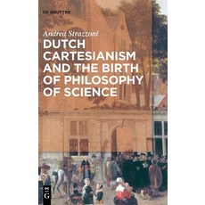 Dutch Cartesianism and the Birth of Philosophy of Science Hardcover, de Gruyter, English, 9783110567823