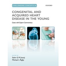 Challenging Concepts in Congenital and Acquired Heart Disease in the Young: A Case-Based Approach wi... Paperback, Oxford University Press, USA