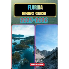 (英文圖書)Florida Hiking Guide 2025-2026 平裝版, Independently Published, 英文