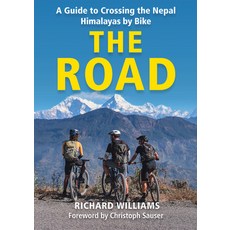 (영문도서) The Road: A Guide to Crossing the Nepal Himalayas by Bike Paperback, Graffeg, English, 9781802586640