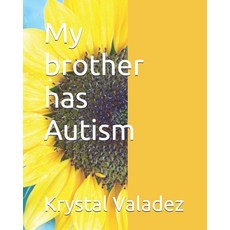 (英文圖書)My brother has Autism 平裝版, Independently Published, 英文