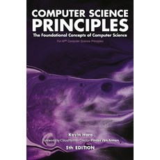 (영문도서) Computer Science Principles: The Foundational Concepts of Computer Science - For AP(R) Comput... Paperback, Yellow Dart Publishing, English, 9781734554960