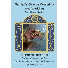 (영문도서) Ramlall's Strange Courtship And Wedding: And Other Stories Paperback, Www.Middleroadpublishers.CA, English, 9781990765414