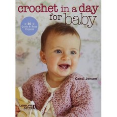 Leisure Arts LEA5802 Crochet in A Day for Baby Bk