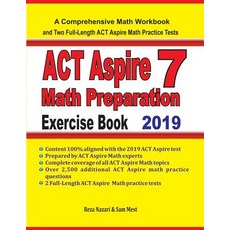(영문도서)ACT Aspire 7 Math Preparation Exercise Book: A Comprehensive Math Workbook and T... Paperback, Effortless Math Education, English, 9781646120062