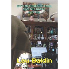 (영문도서) Extraterrestrial Speak Part Seven Paperback, Independently Published, English, 9798606314539