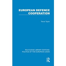 (영문도서)European Defence Cooperation Hardcover, Routledge, English, 9781041097068