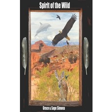 Spirit of the Wild Paperback, Independently Published, English, 9798747678194