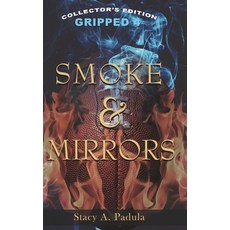 Smoke & Mirrors Hardcover, Briley & Baxter Publications
