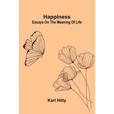 (영문도서)Happiness: Essays On The Meaning Of Life Paperback, Alpha Edition, English, 9789371348362