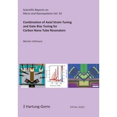 (英文圖書)Combination of Axial Strain Tuning and Gate Bias Tuning for Carbon Nano Tube Res... 平裝版, Hartung & Gorre, 英文