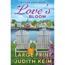 (영문도서)Love's Bloom: A Lilac Lake Book Paperback, Wild Quail Publishing, English, 9781968386092