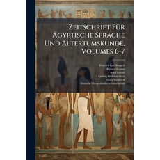 (英文書)Zeitschrift Für Ägyptische Sprache Und Altertumskunde Volumes 6-7 平裝版, Nabu Press, 英文