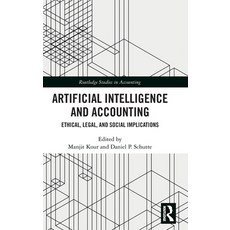 (英文圖書)Artificial Intelligence and Accounting: Ethical Legal and Social Implications 精裝版, Routledge, 英文