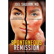 (영문도서) Spontaneous Remission Hardcover, Joel Shulkin, MD, English, 9798990018853