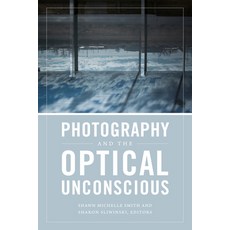 Photography and the Optical Unconscious Paperback, Duke University Press